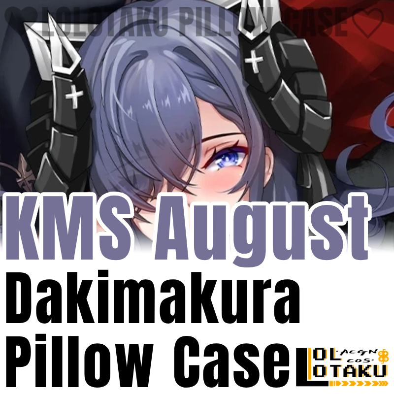 KMS August Dakimakura Azur Lan - đánh giá và giá Bedding